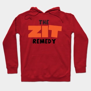 The Zit Remedy Hoodie